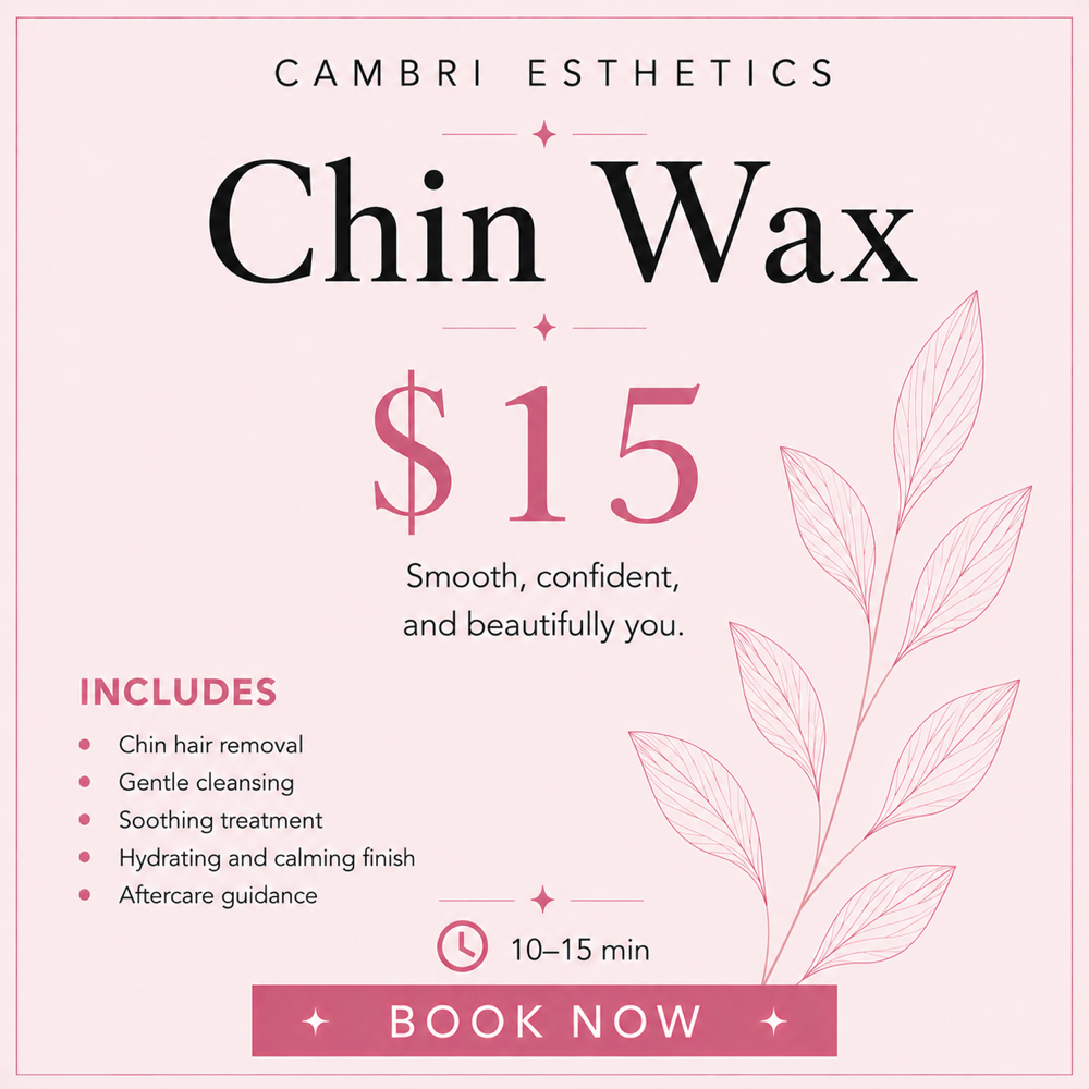 Chin Wax at Cambri Esthetics in Davenport, IA