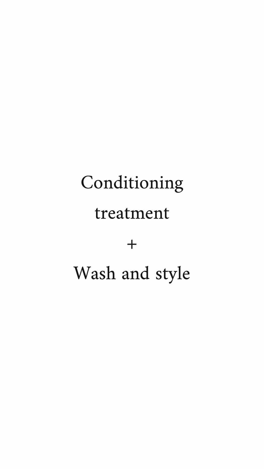 Conditioning Treatment
