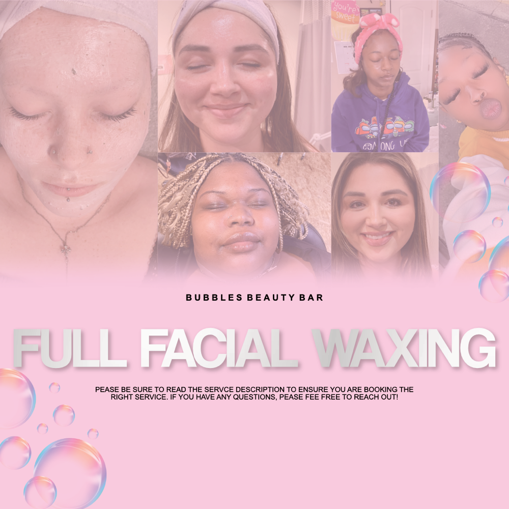 Full Facial Waxing