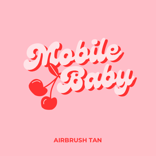 Mobile Baby | Spray Tan Party