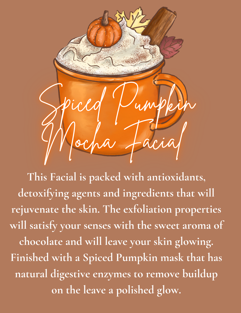 Spiced Pumpkin Mocha Facial