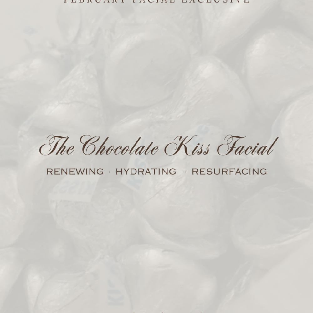 Chocolate Kiss Facial (FEB ONLY) at Skin by Cel Aesthetics in Westlake, OH