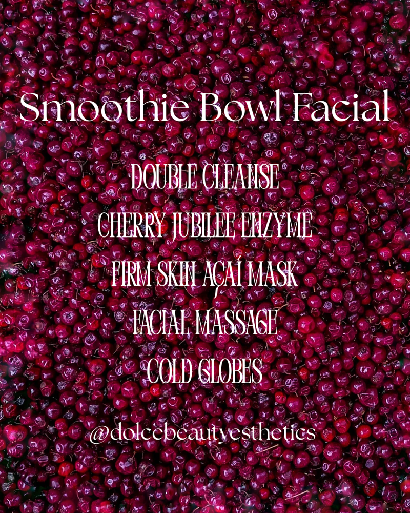 Smoothie Bowl Facial