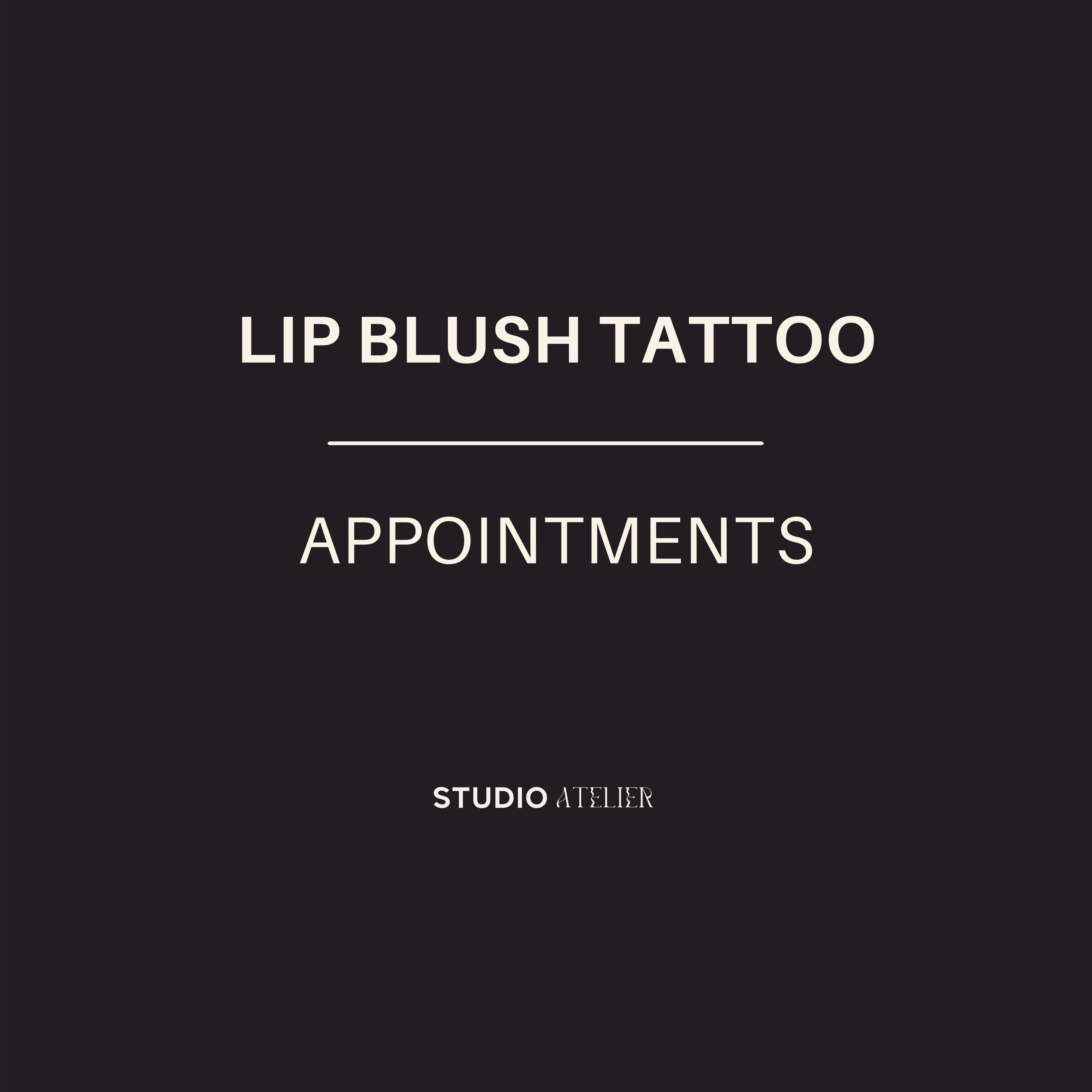 LIP BLUSH TATTOO at Atelier in Richmond, VA