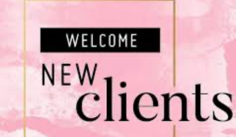 ATTENTION NEW CLIENTS !!!