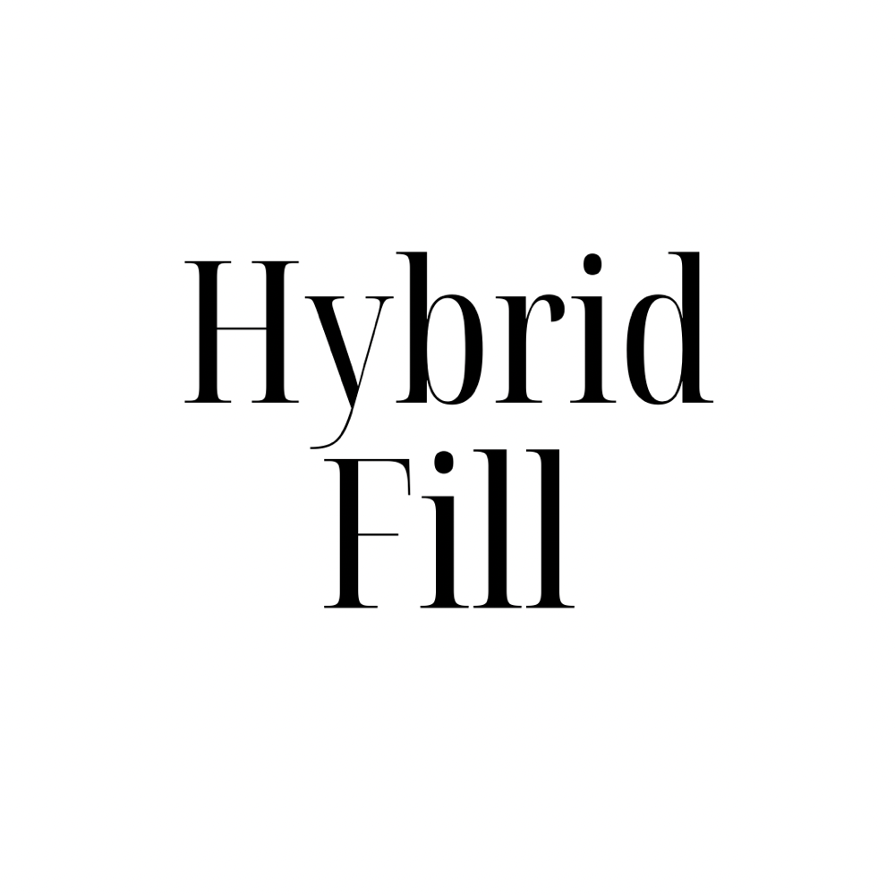 Hybrid Fill