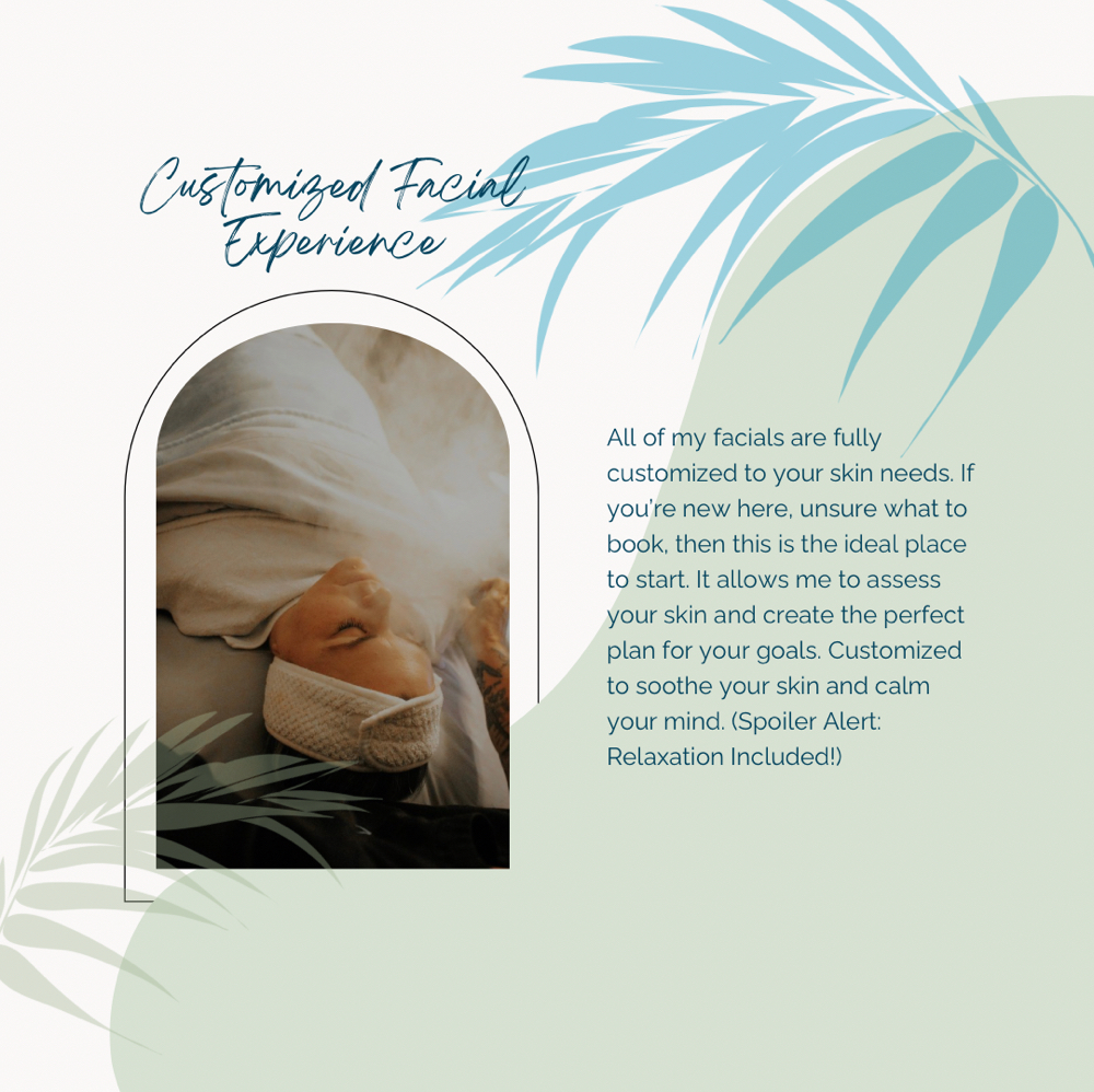 Customized Facial Experience