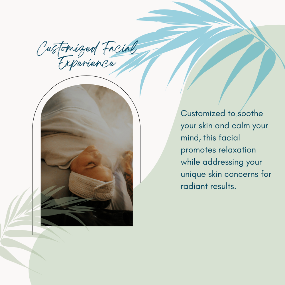 Customized Facial Experience
