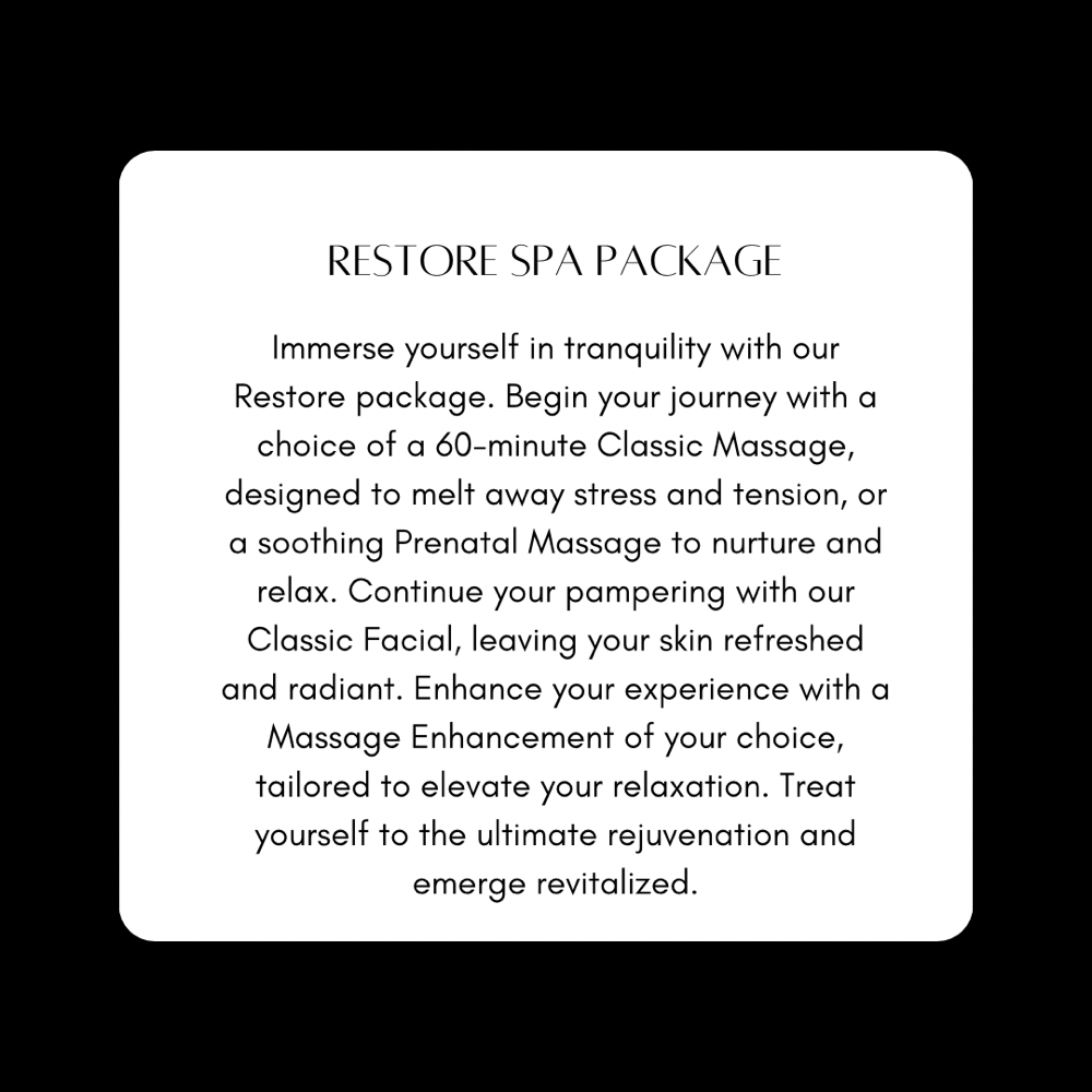 Restore Spa Package