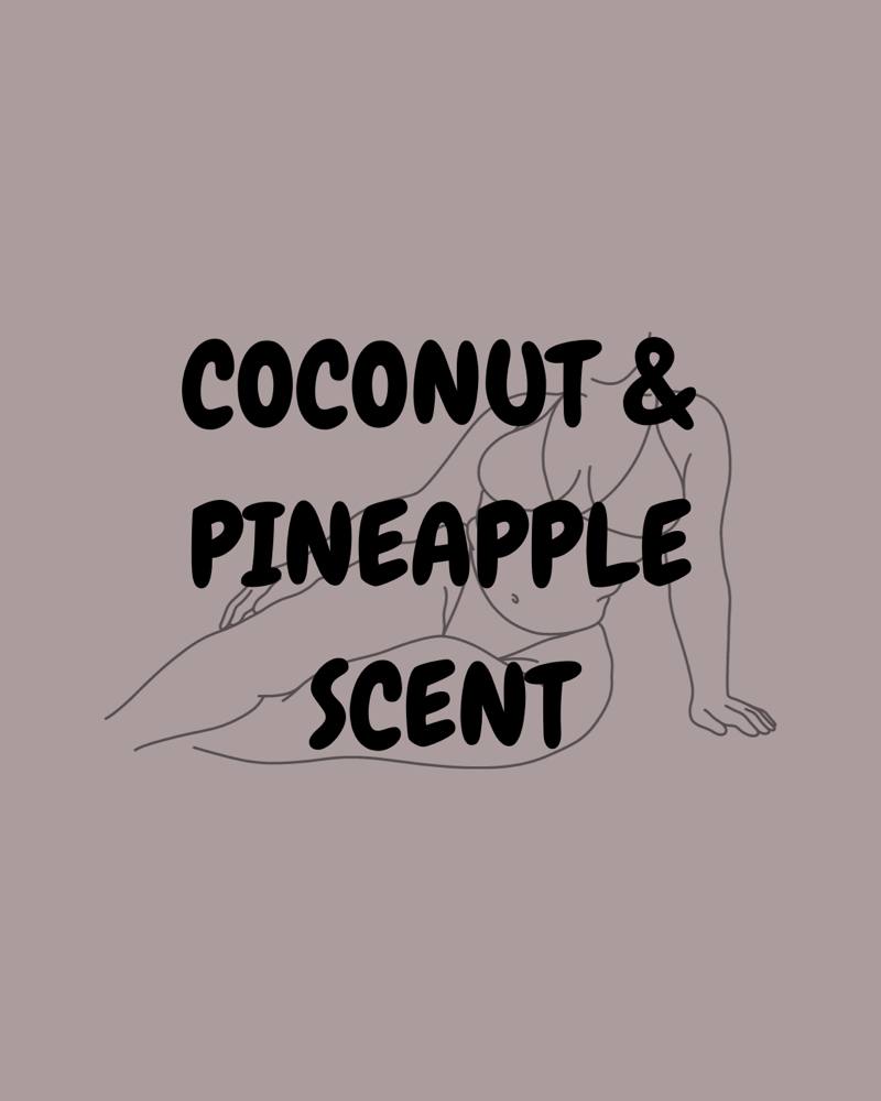 Coconut and Pineapple Scent- Add On