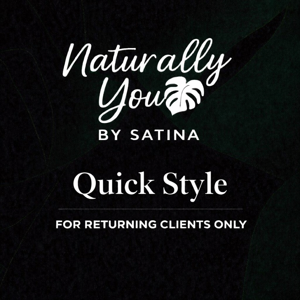Quick Style (45 Minutes) at Naturally You by Satina in Durham, NC
