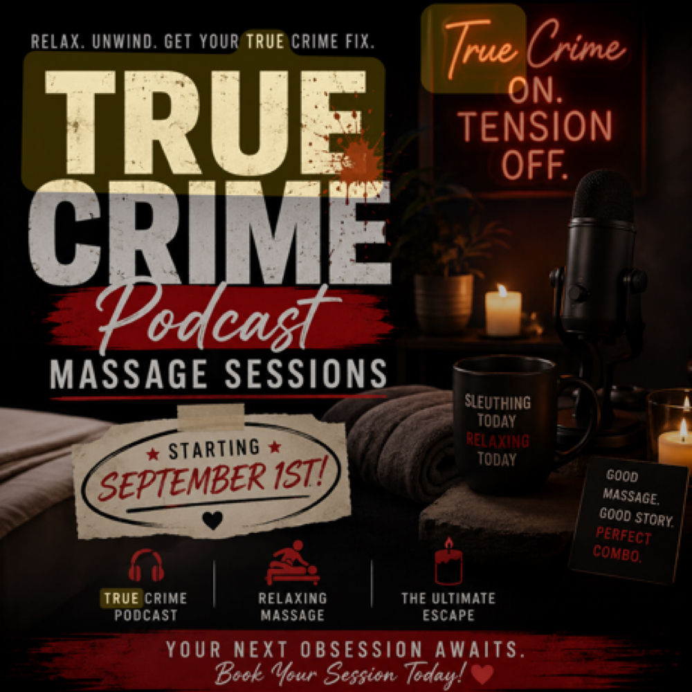 True Crime Podcast Massage at The Prana Room Healing Center in Greenville, SC