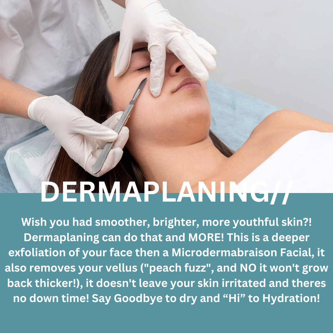 DERMAPLANING FACIAL