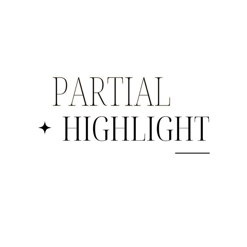 Partial Highlight