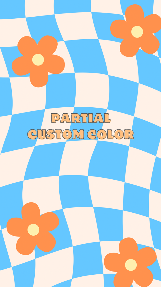 PARTIAL CUSTOM COLOR