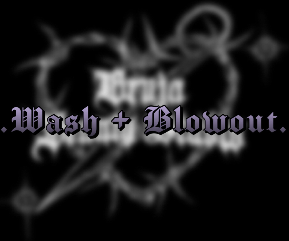Wash + Blowout