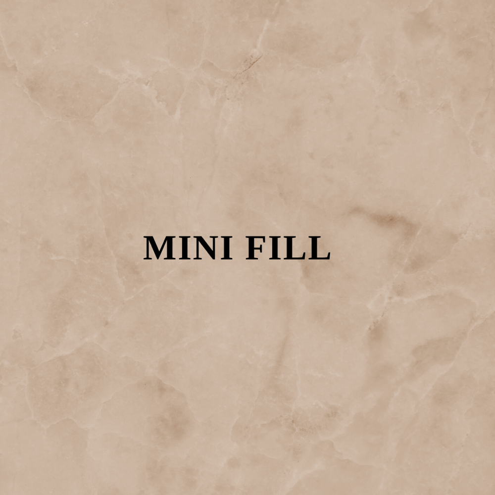 Mini Fill
