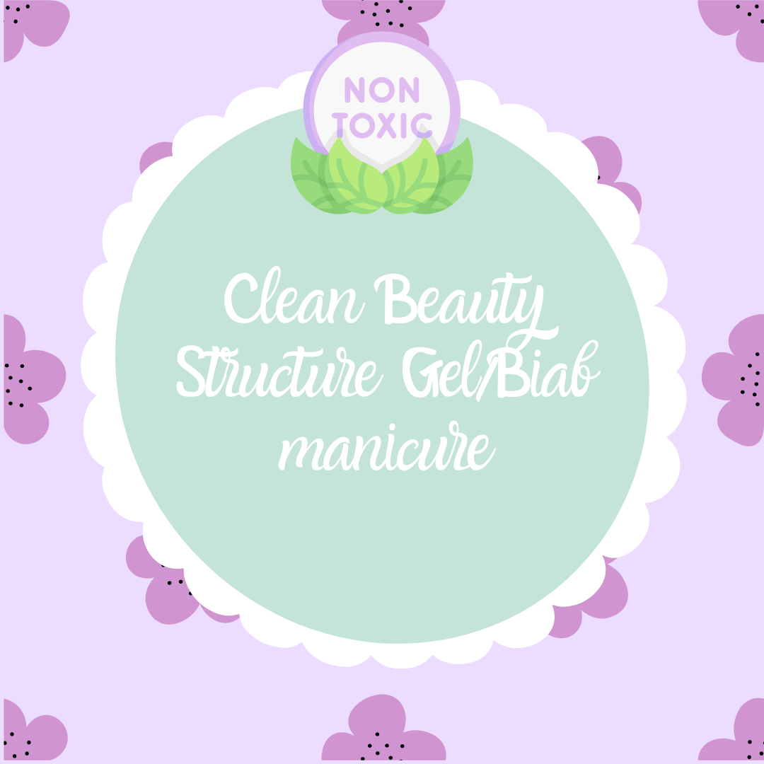 Non toxic Structure/BIAB manicure