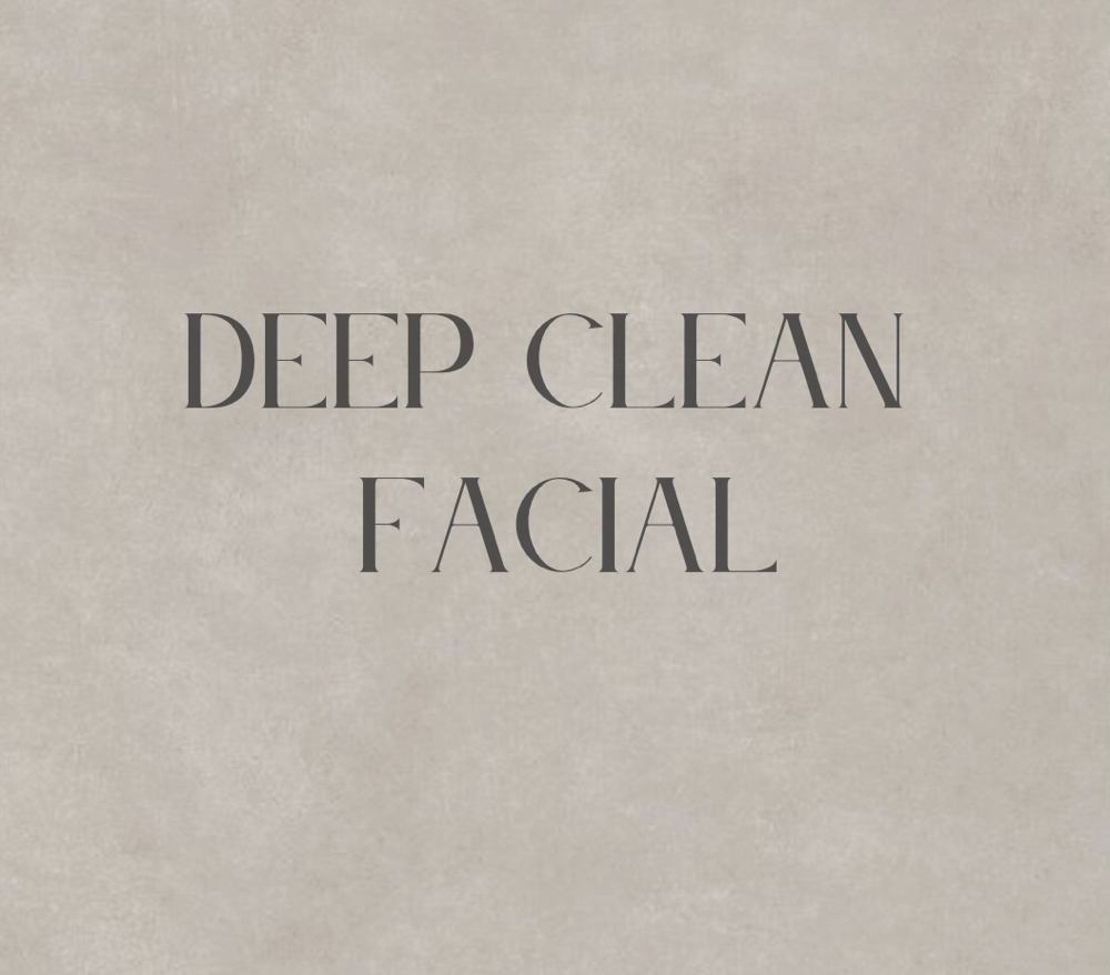 Deep Clean Facial