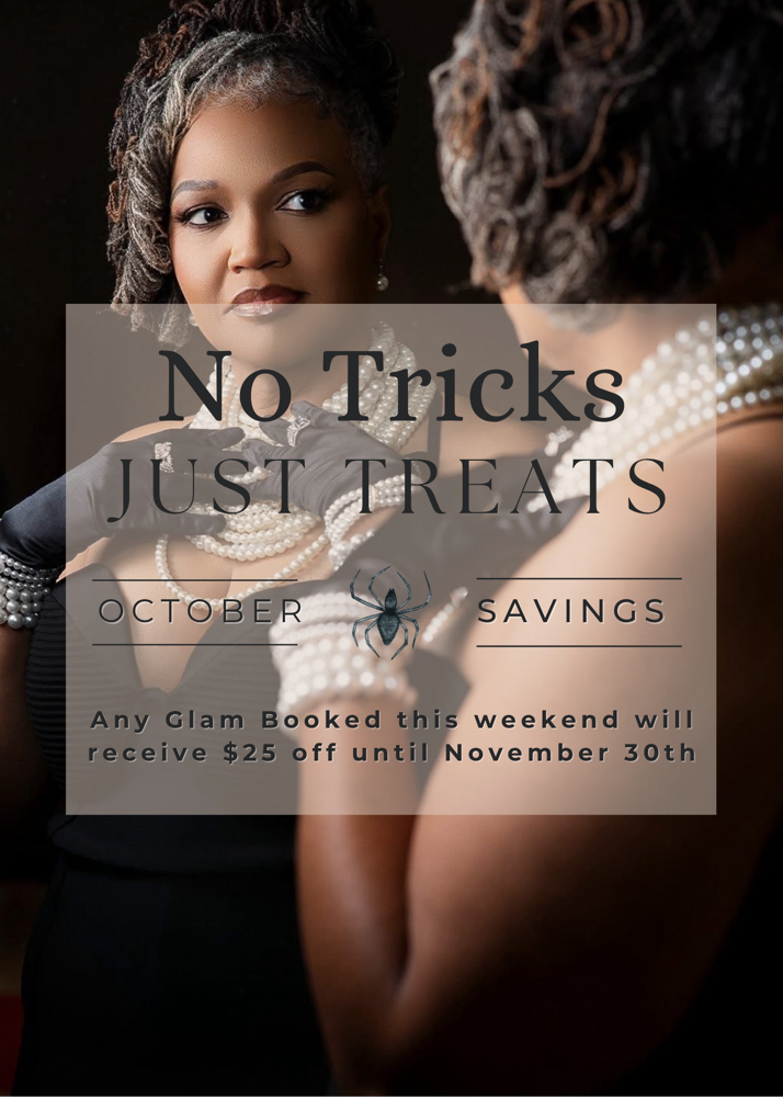 OCTOBER TREAT-GLAM SPECIAL