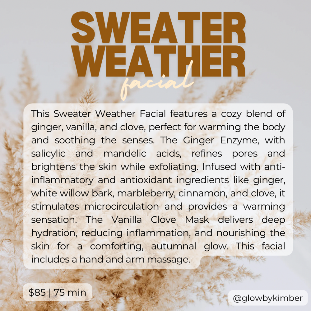 Sweater Weather Facial