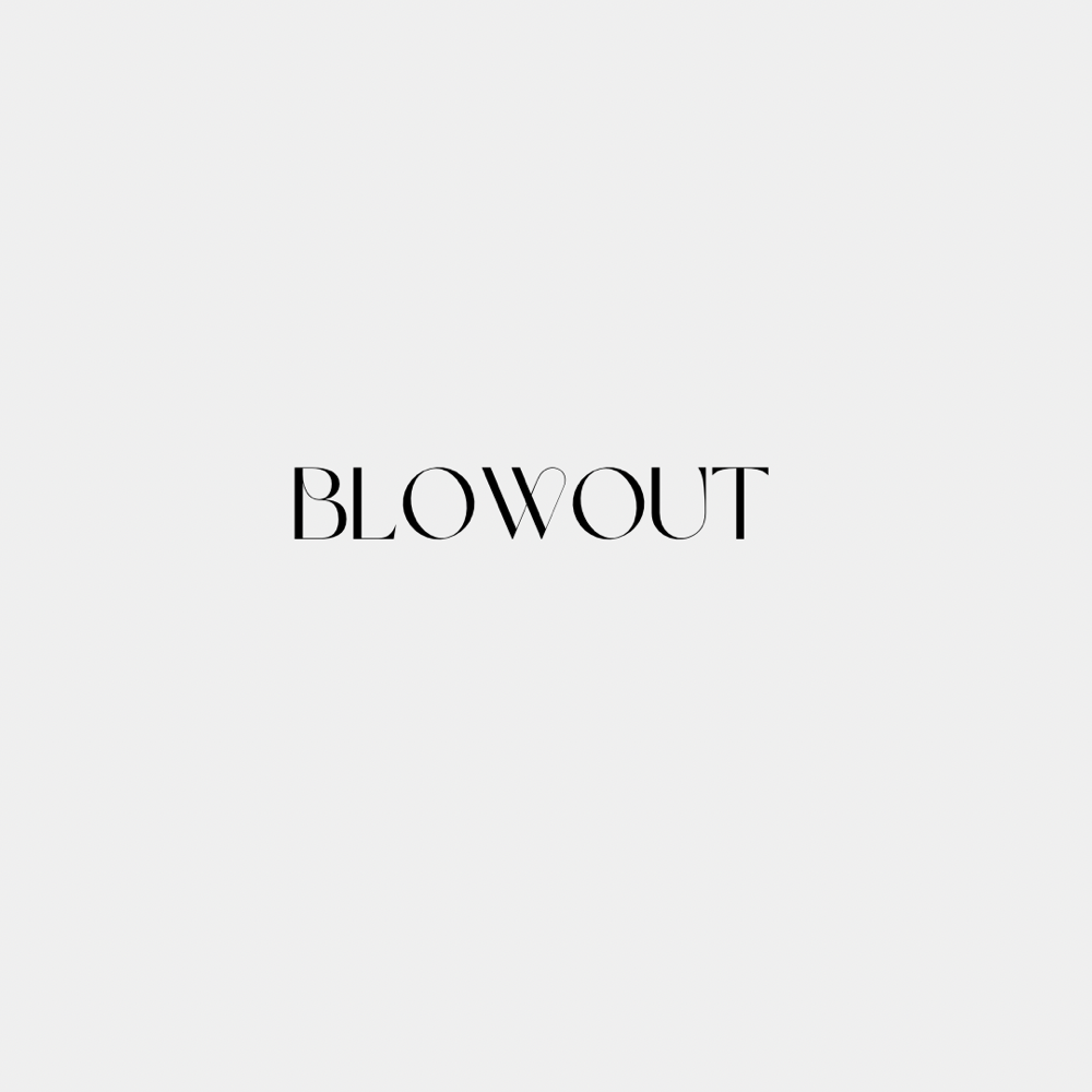 Blowout/Style