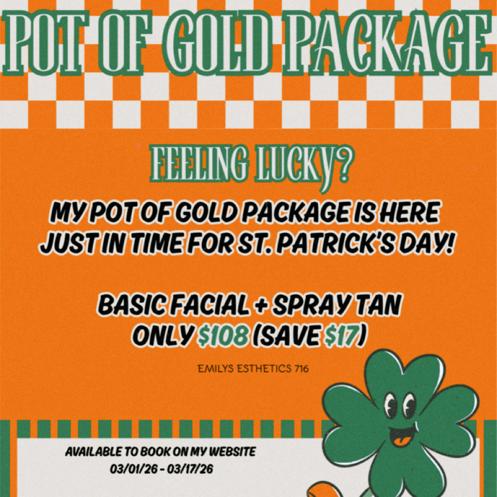 POT OF GOLD PACKAGE at Emilys Esthetics 716 in Buffalo, NY