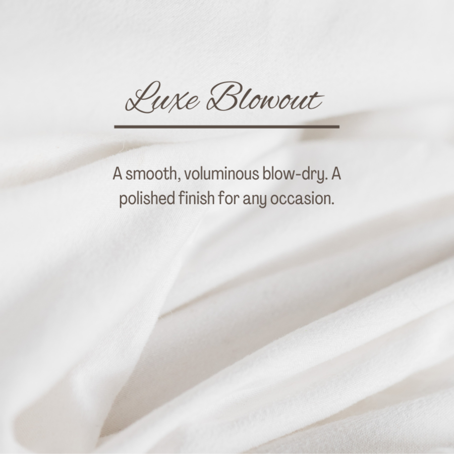 Luxe Blowout