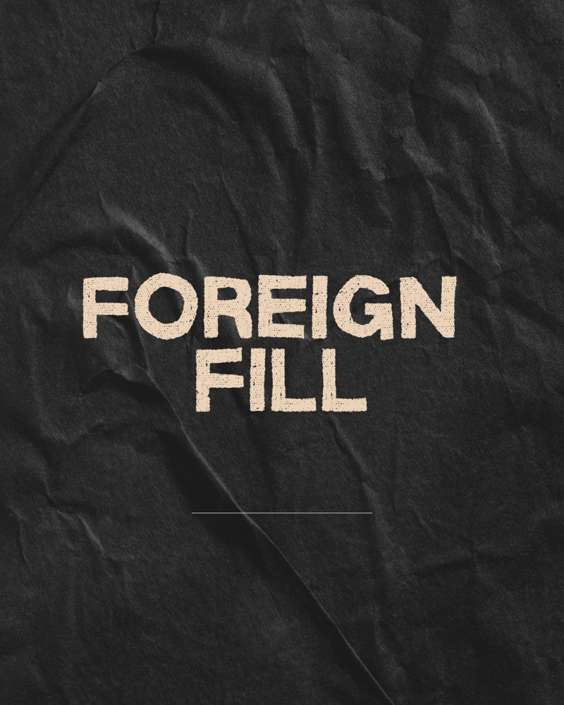 Foreign Fill