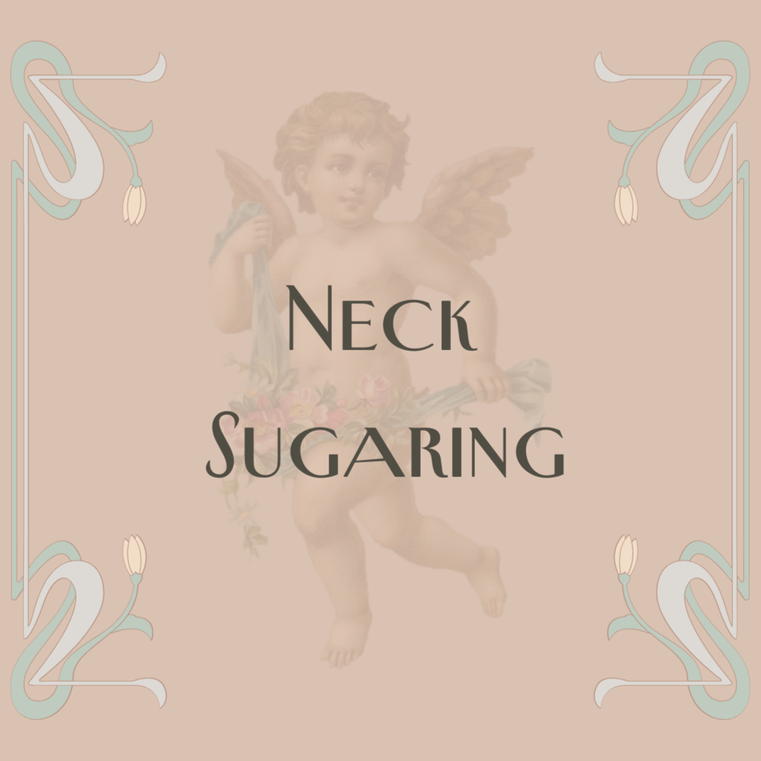 Sugaring Neck