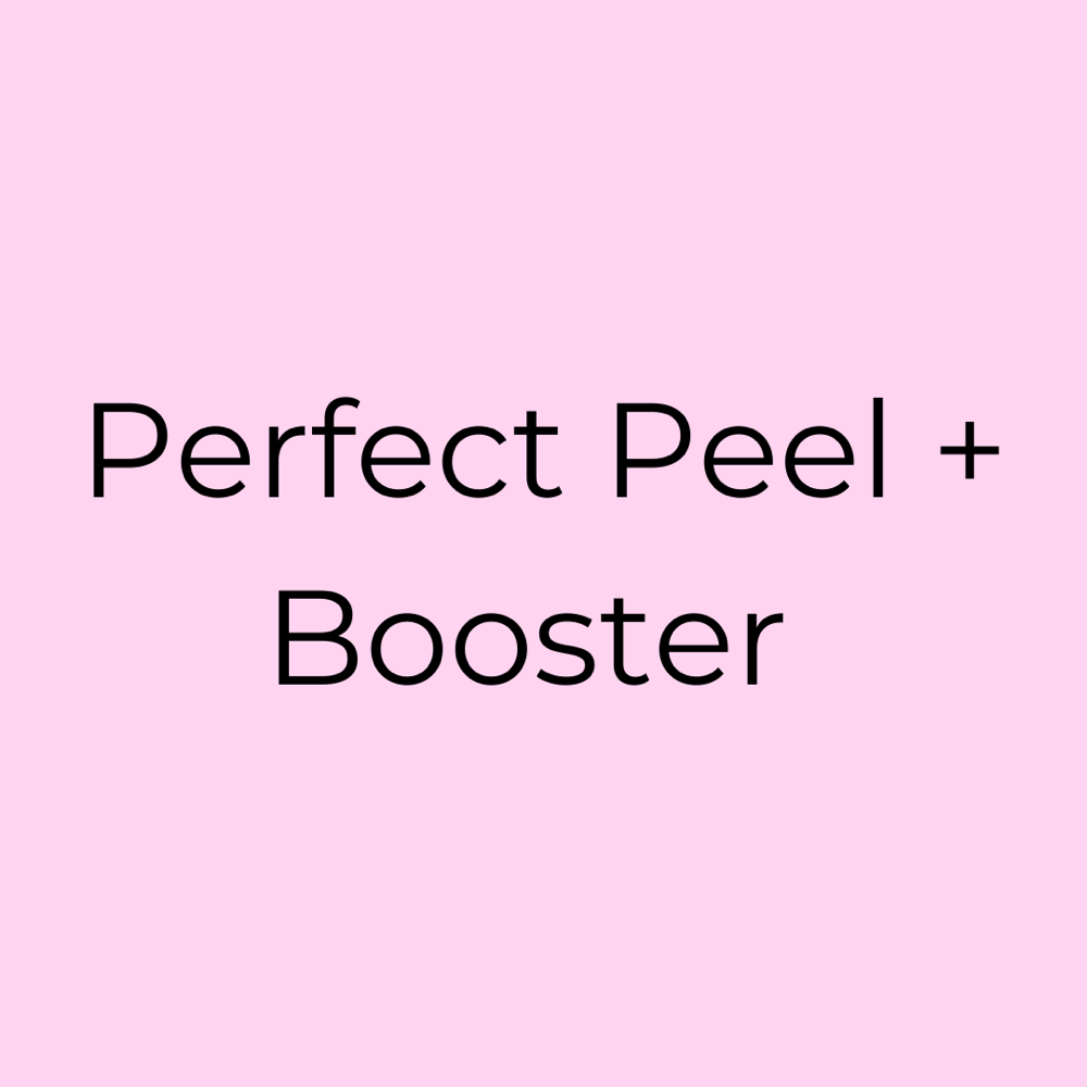 Perfect Peel + Booster