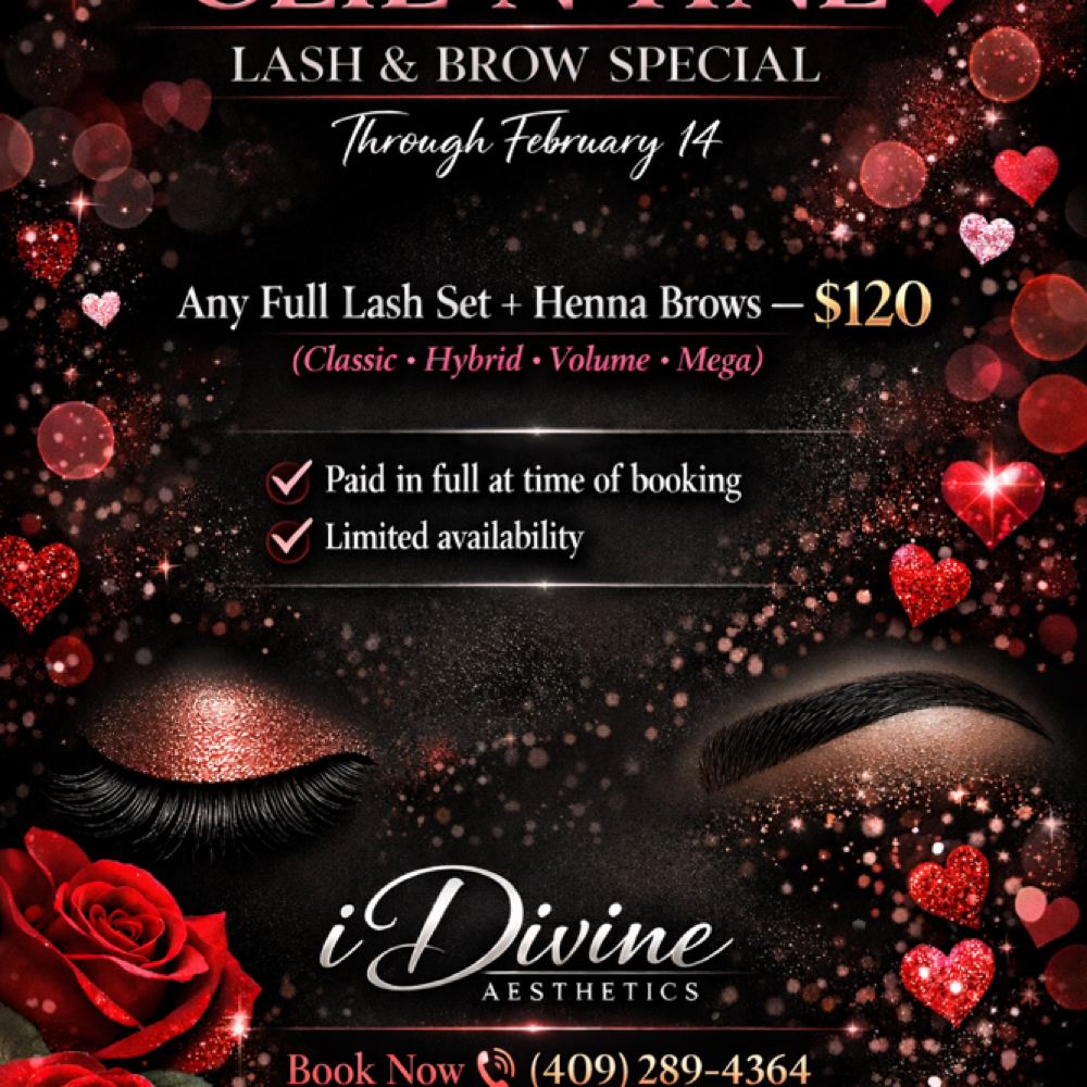 Clie-N’-tine Special 💕💕 at iDivine Aesthetics in Silsbee, TX