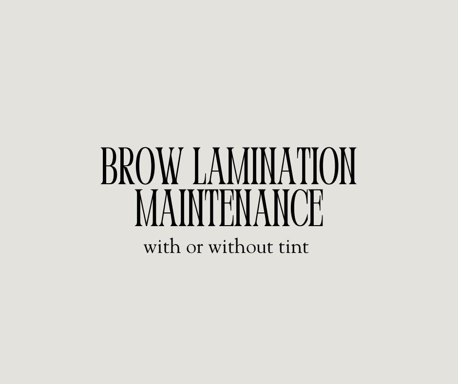 Brow Lamination Maintenance