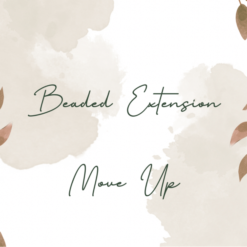 Beaded Extension Moveup at Urban Barbie Salon in Nacogdoches, TX