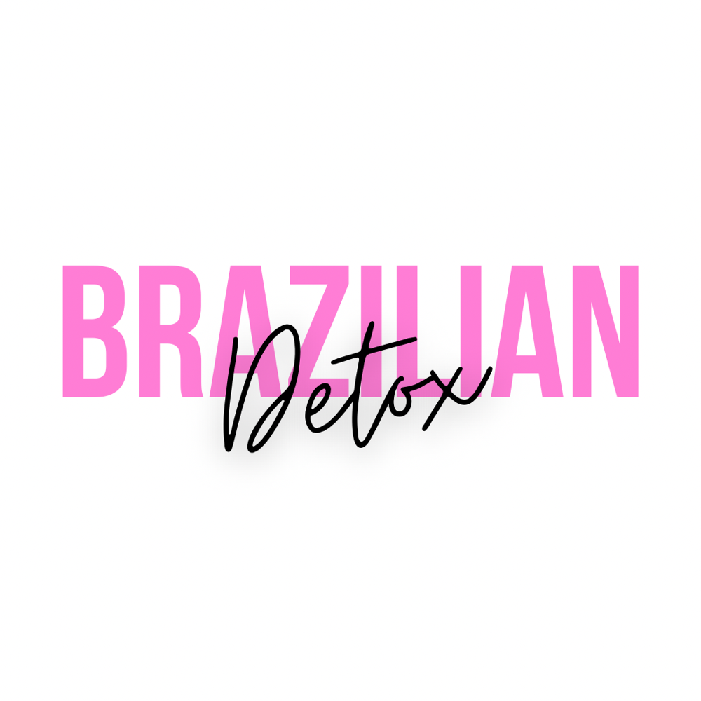 Brazilian (DETOX)