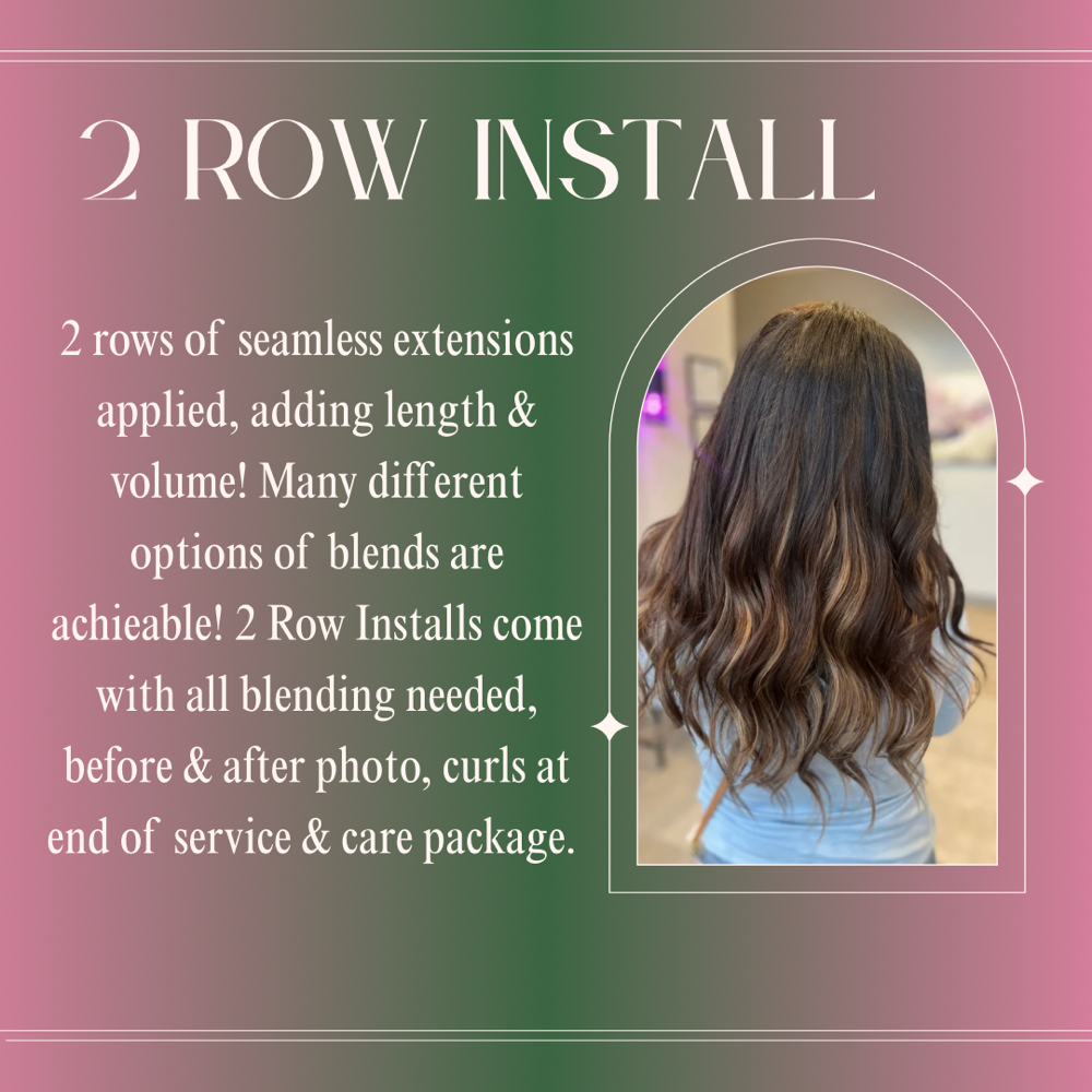 2 Row Install