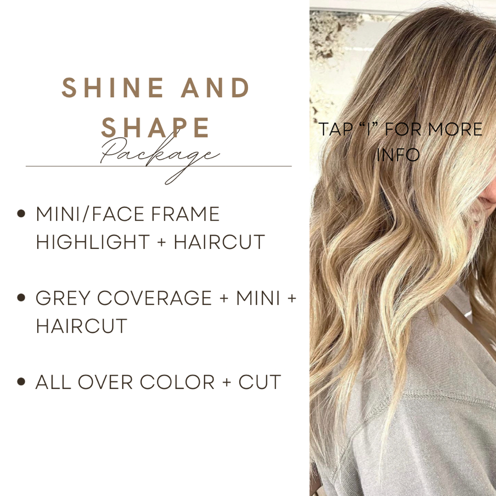 Shine And Shape Package - Kelsey