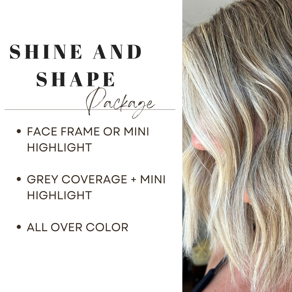 Shine And Shape Package - Kelsey