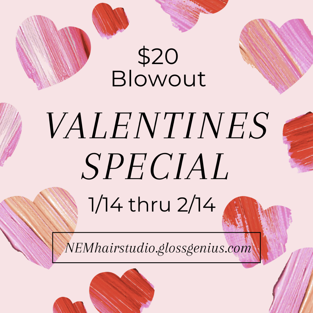 Valentines Blowout Special