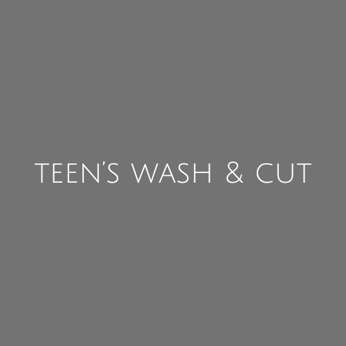 Teen's Wash & Cut Only