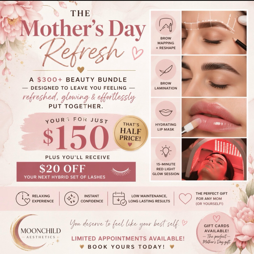 The Mothers Day Special at Moon Child Aesthetics in Bridgeport, WV