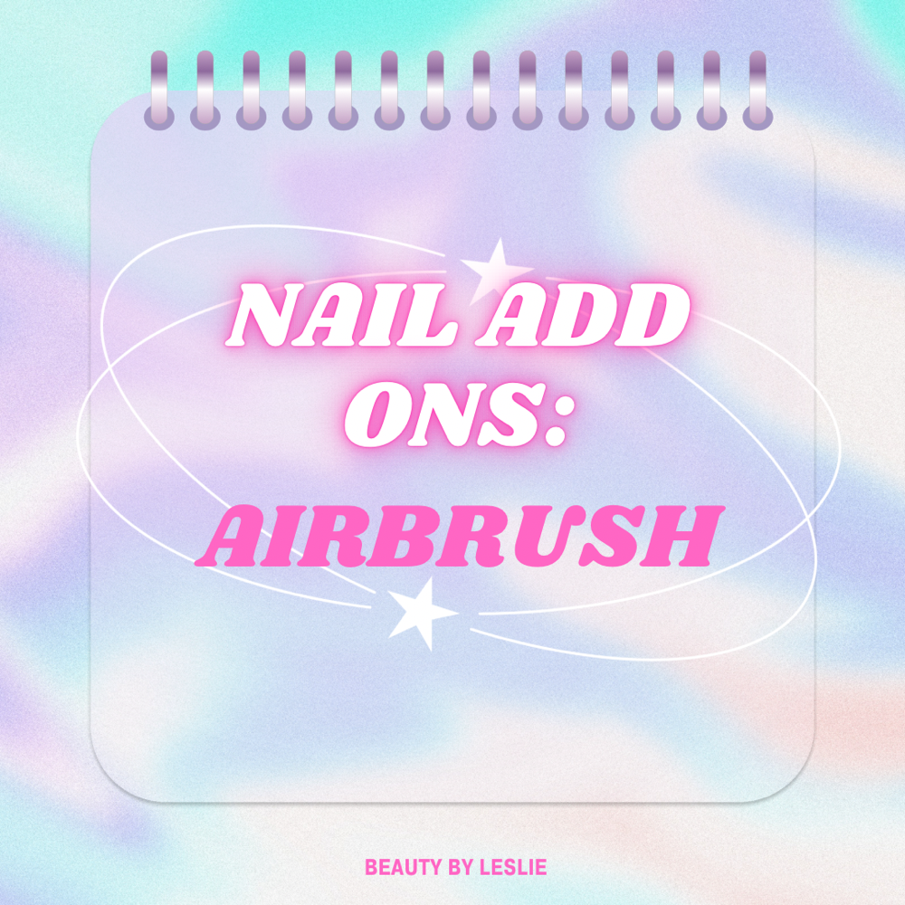 Nail Add On: Airbrush
