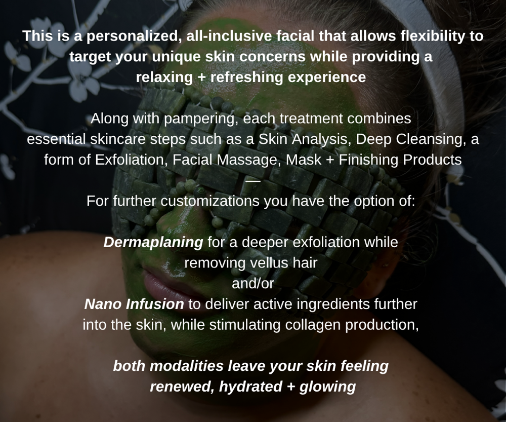 Custom Facial