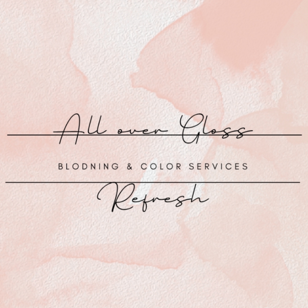 All Over Gloss Refresh at Vintage Roots Salon in Kearney, MO
