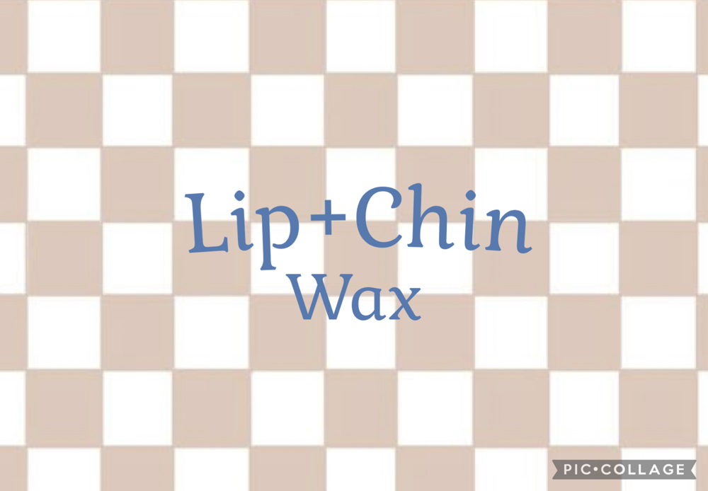 Lip + Chin Wax