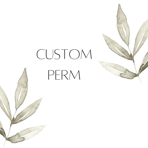 Custom Perm