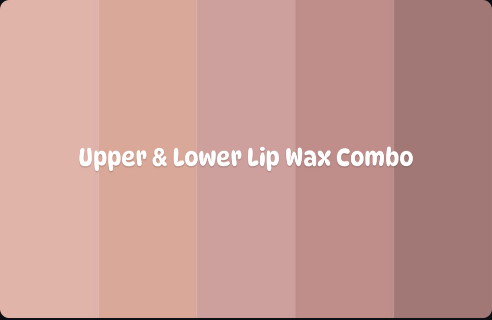 Upper & Lower Lip Wax Combo