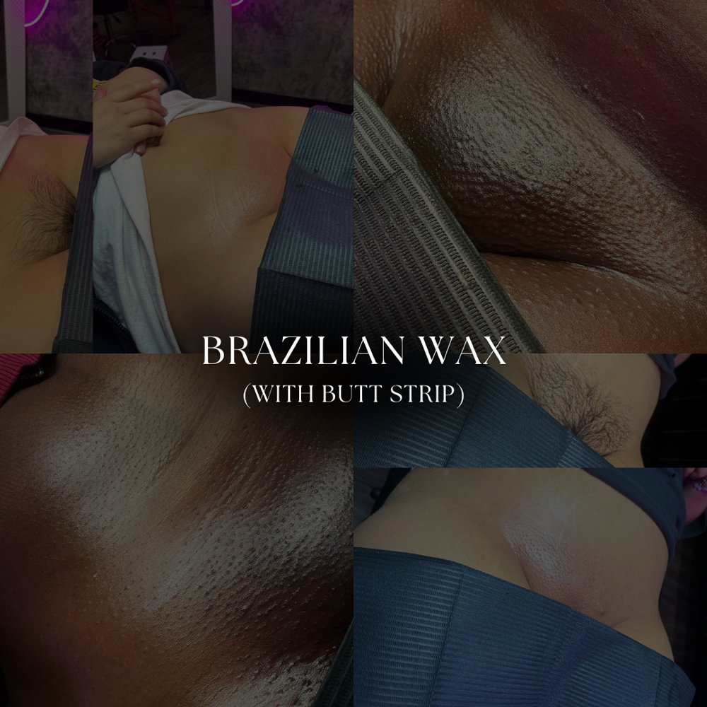 Brazilian Wax (WITH BUTT STRIP)