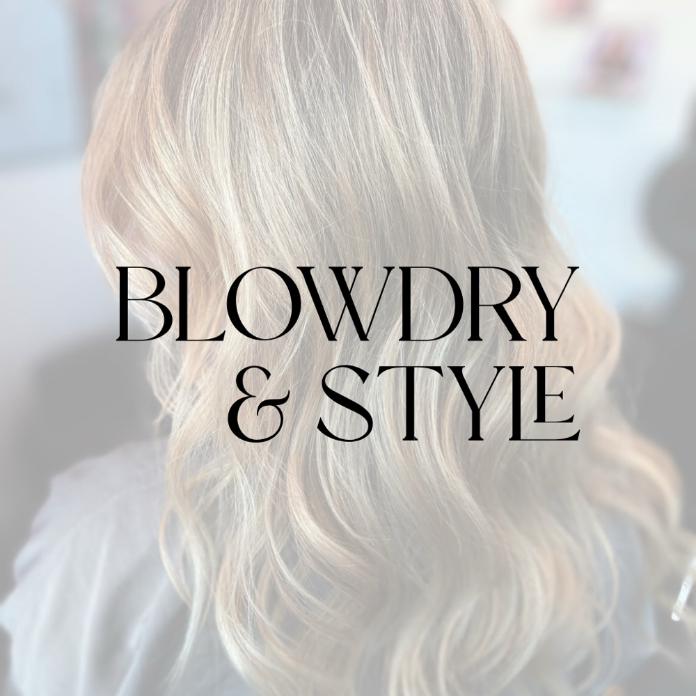 Blowdry ~ Style