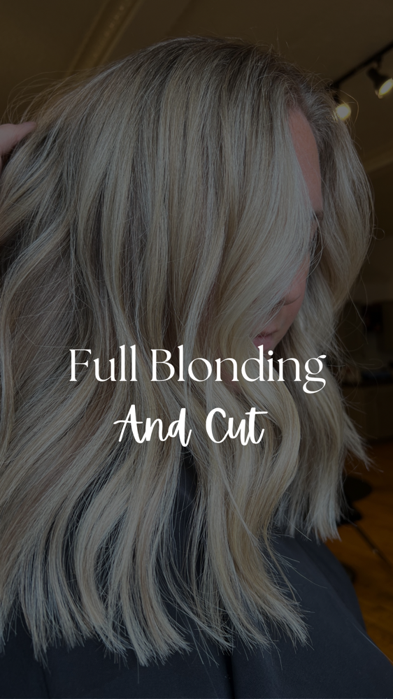 Full Blonding / Cut/ Style